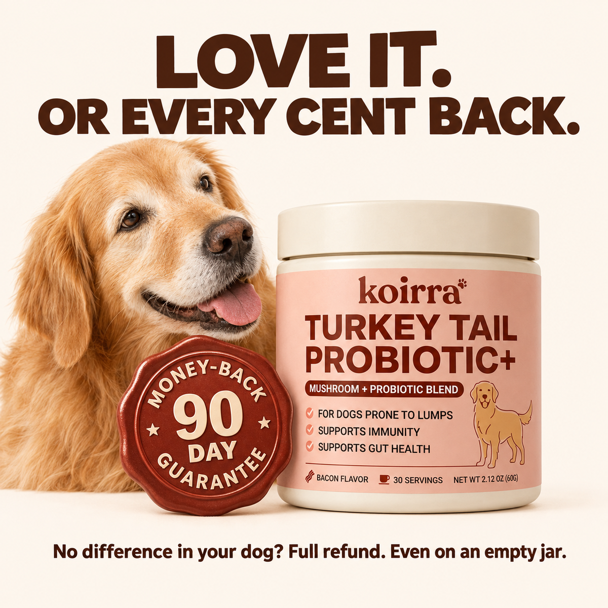 KOIRRA 90-day money-back guarantee: love it or every cent back, even on an empty jar
